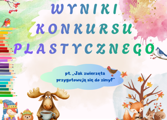 Grafika Wyniki konkursu plastycznego – Jak zwierzęta przygotowują się do zimy?